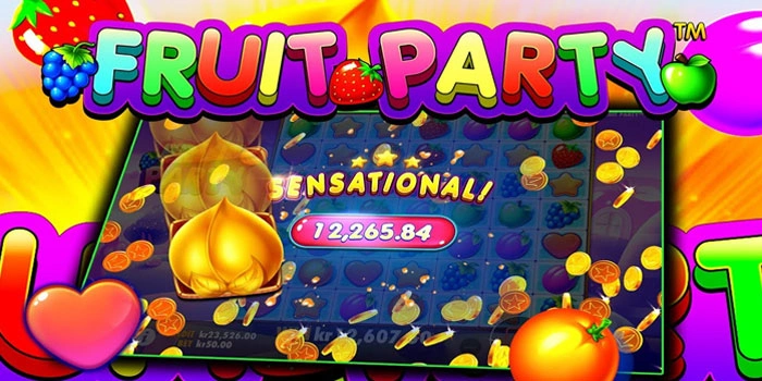 Rahasia Slot Fruit Party yang Membantu Menang Lebih Cepat