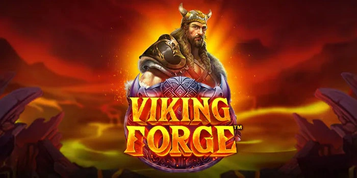 Strategi Menang Besar Slot Viking Forge Dengan Pola Terbaik